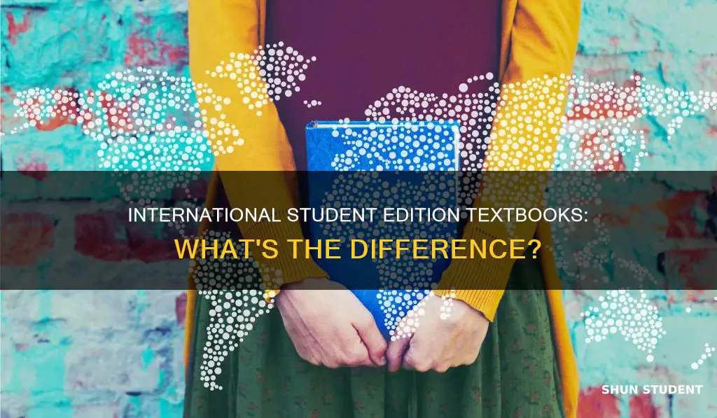what is an international student edition textbook