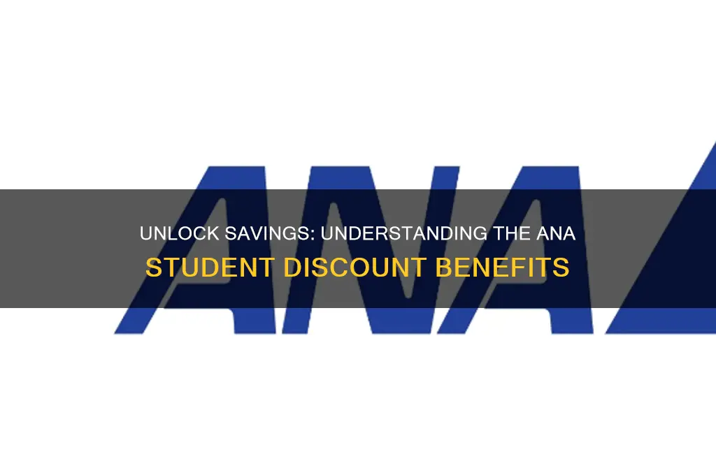 what is ana student discount