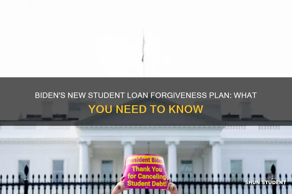 what is bidens new student loan forgiveness
