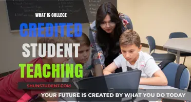 Understanding College-Credited Student Teaching: A Pathway to Classroom Experience