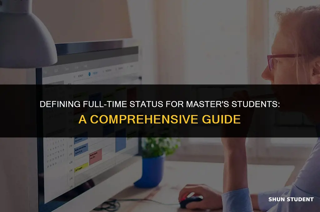 what is considered a full time masters student