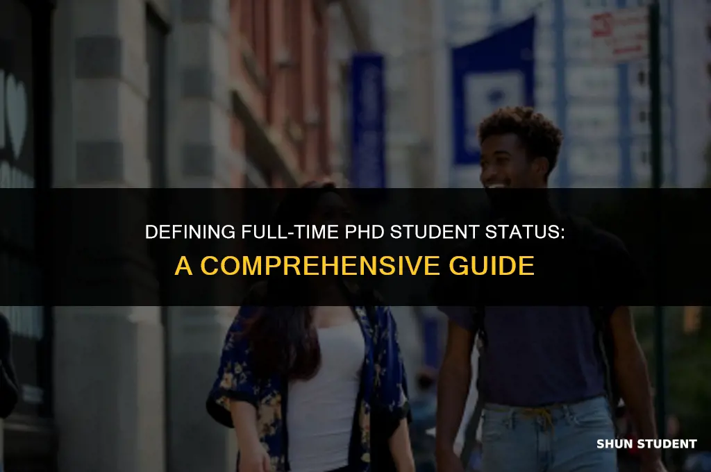 what is considered a full time phd student