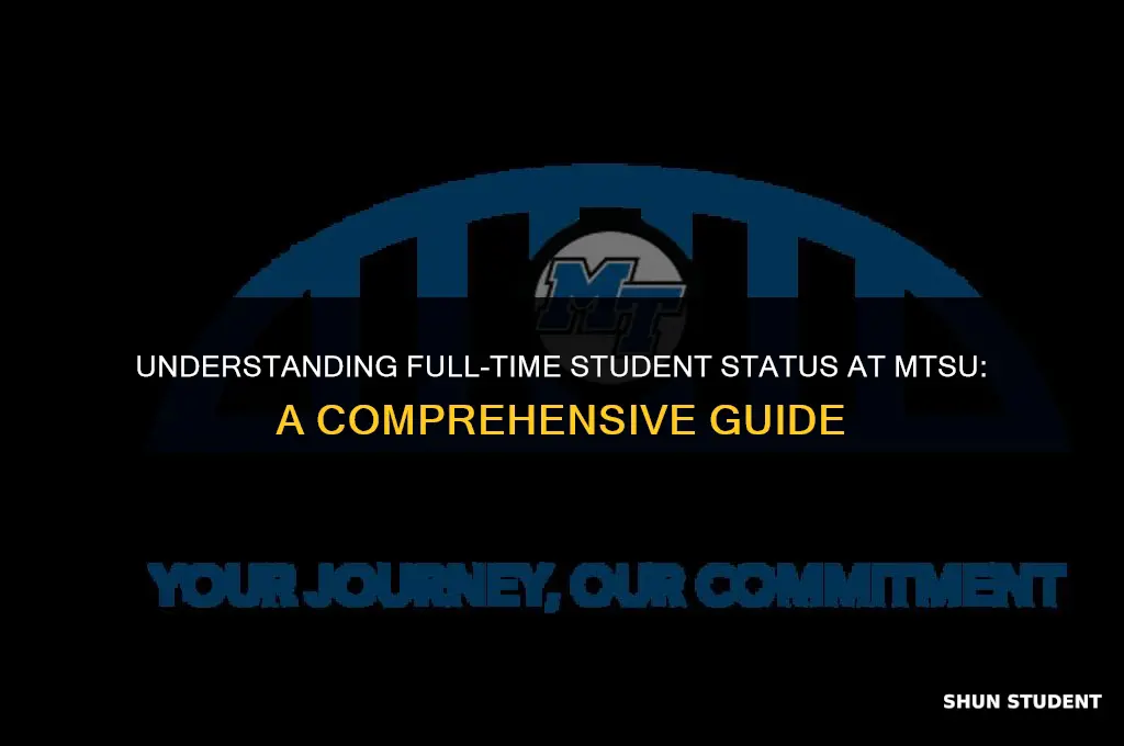 what is considered a full time student at mtsu