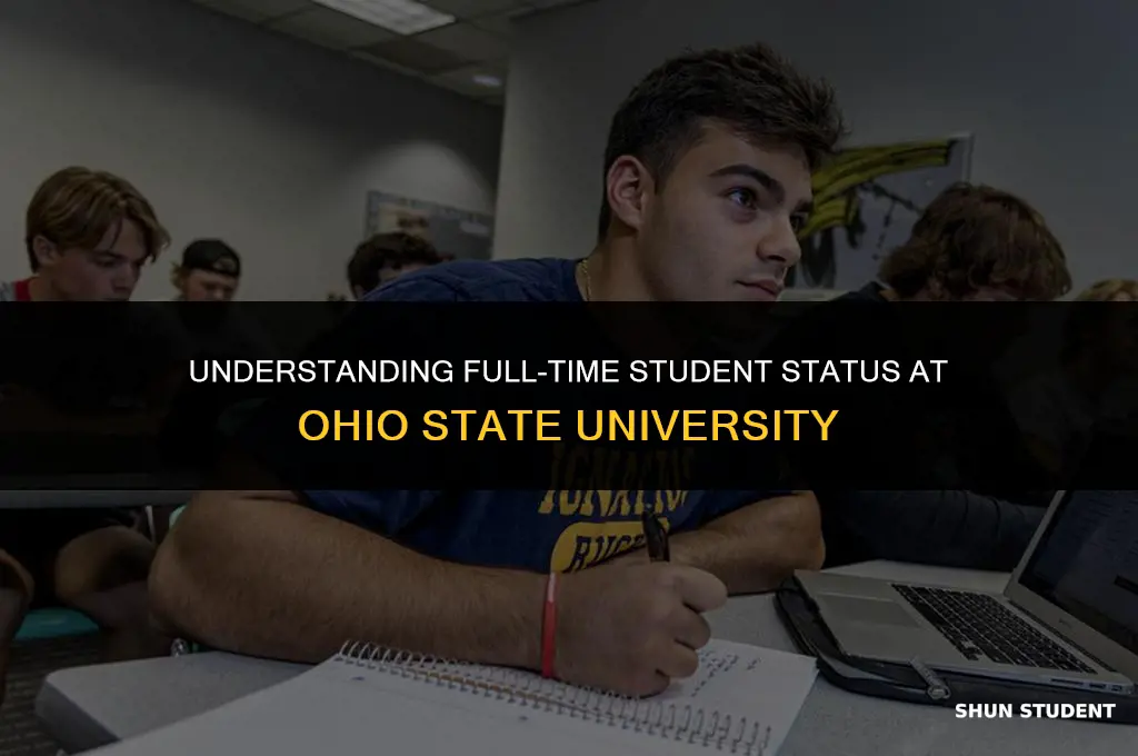 what is considered a full time student at osu