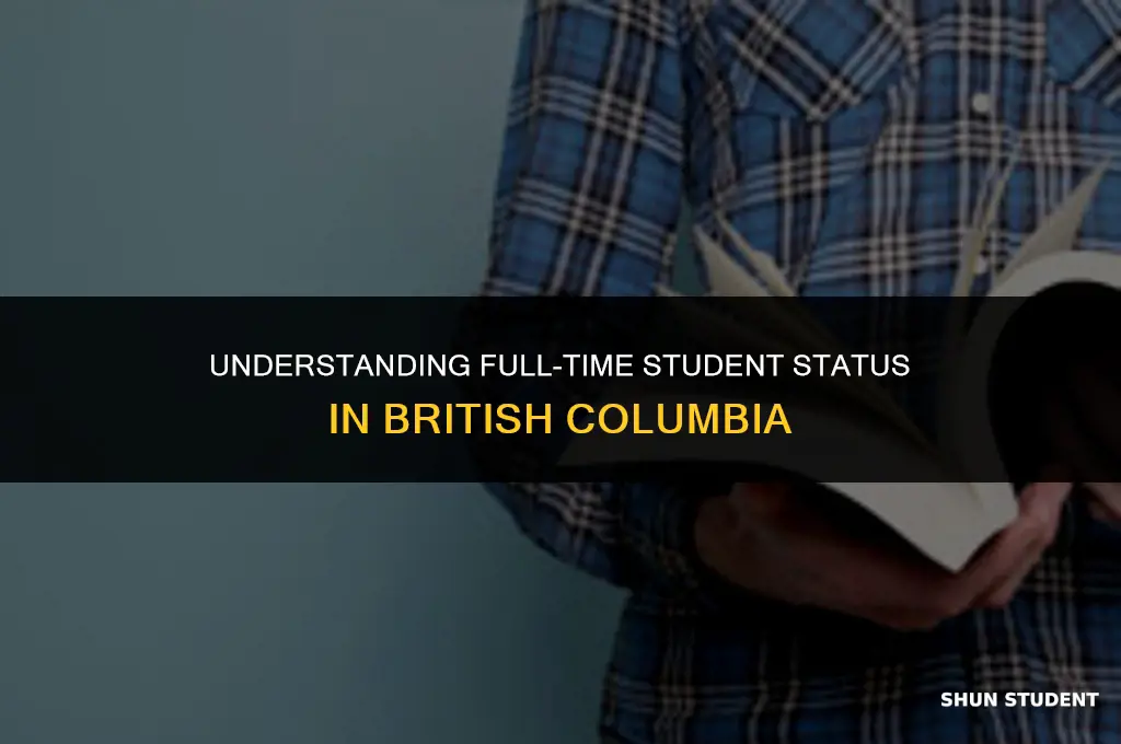 what is considered a full time student in bc