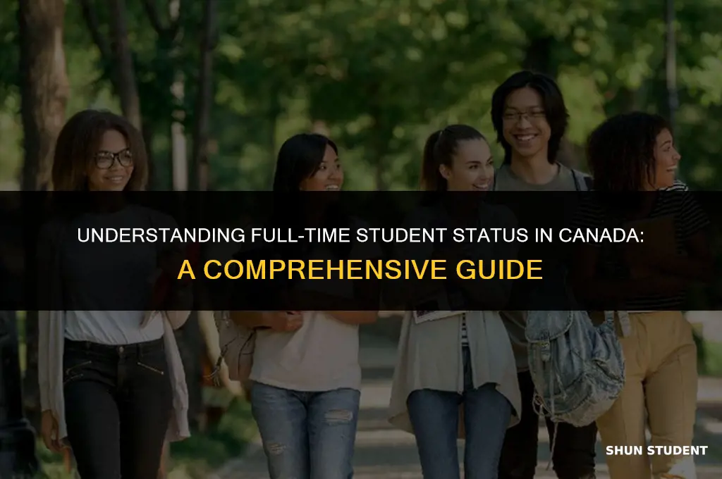 what is considered a full time student in canada