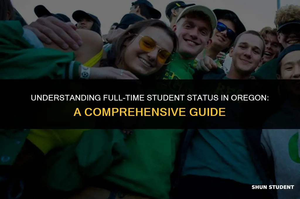 what is considered a full time student in oregon