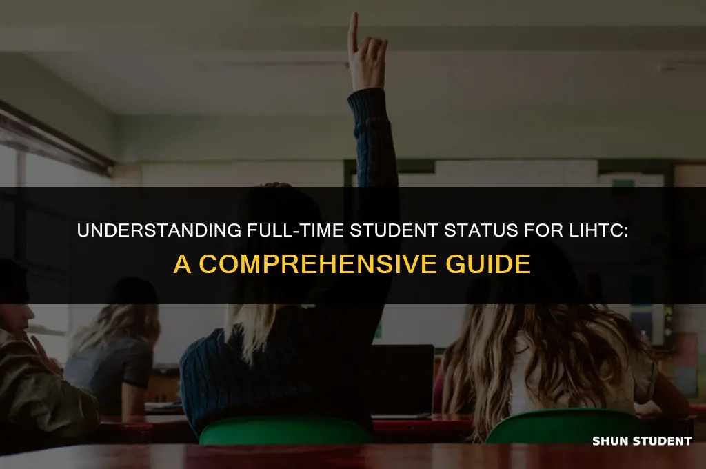 what is considered a full time student lihtc