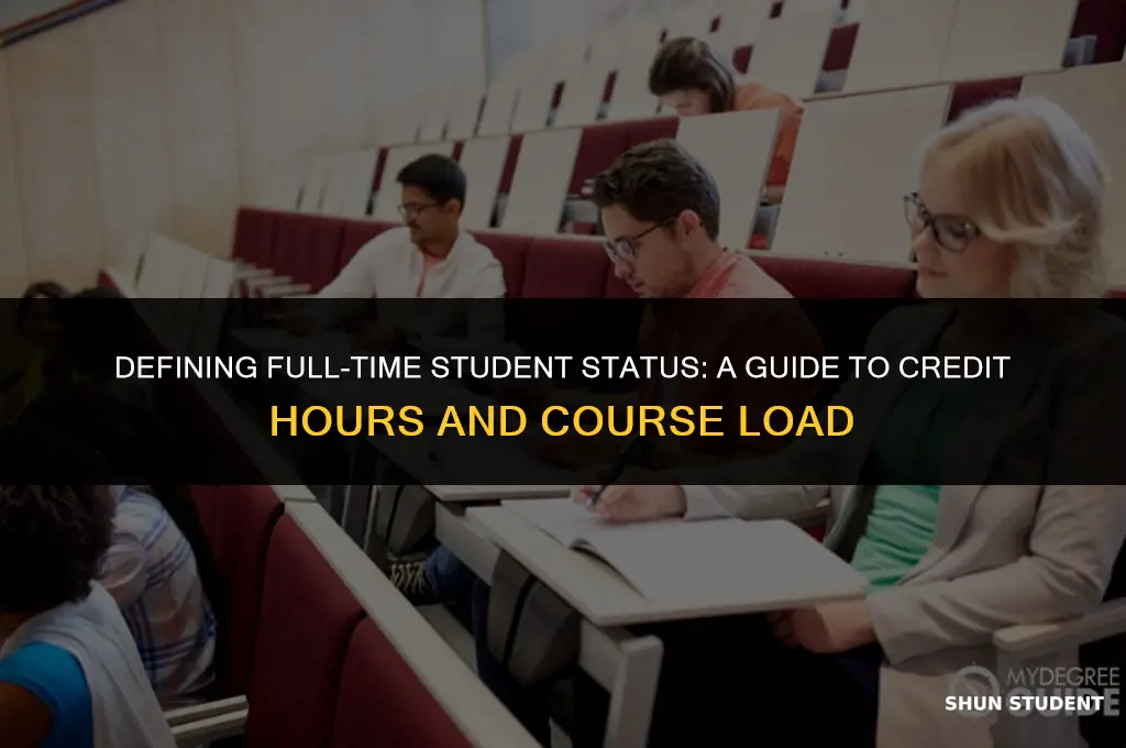 what is considered enough hours for full time student