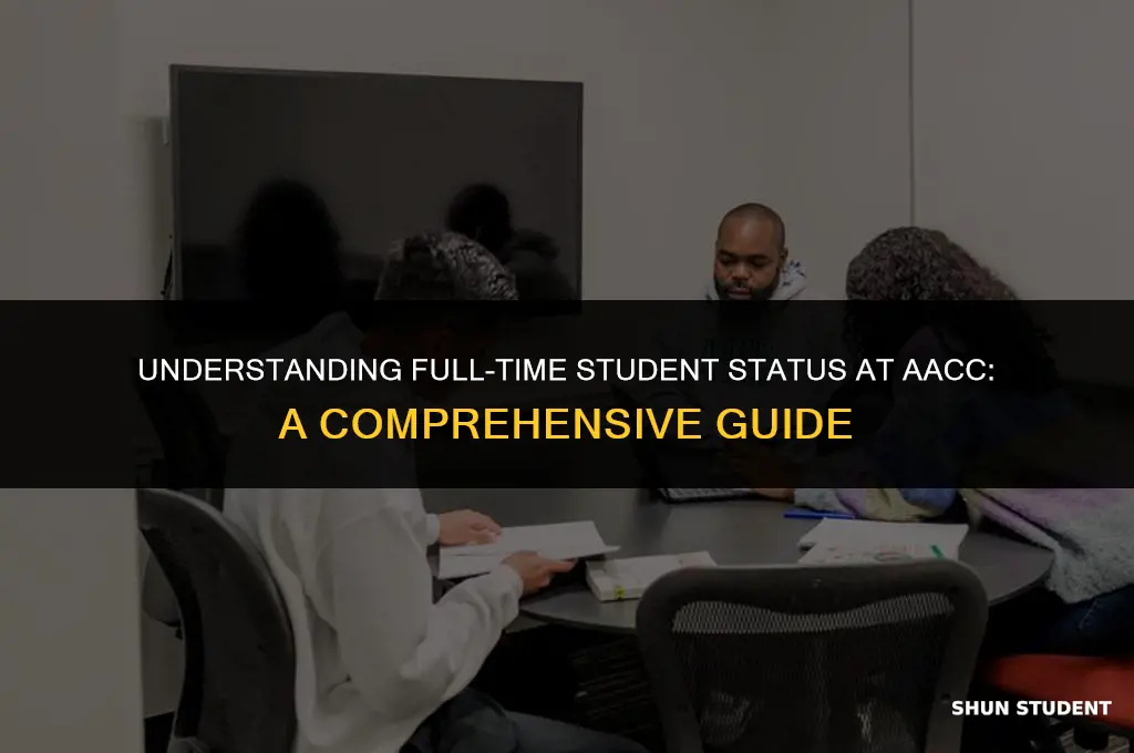 what is considered full time student aacc