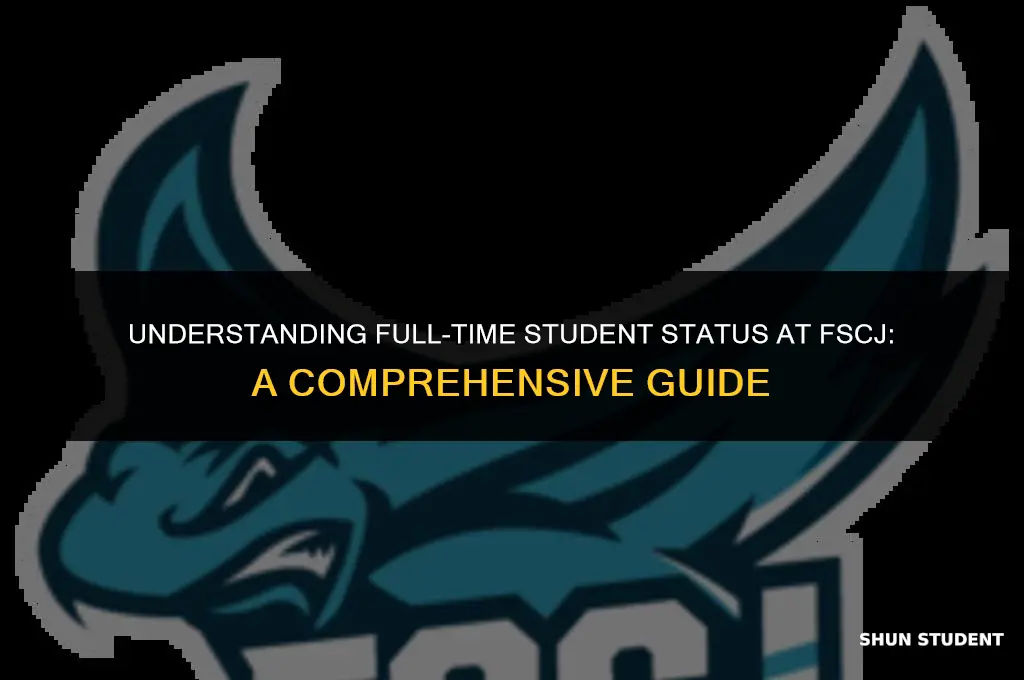 what is considered full time student at fscj
