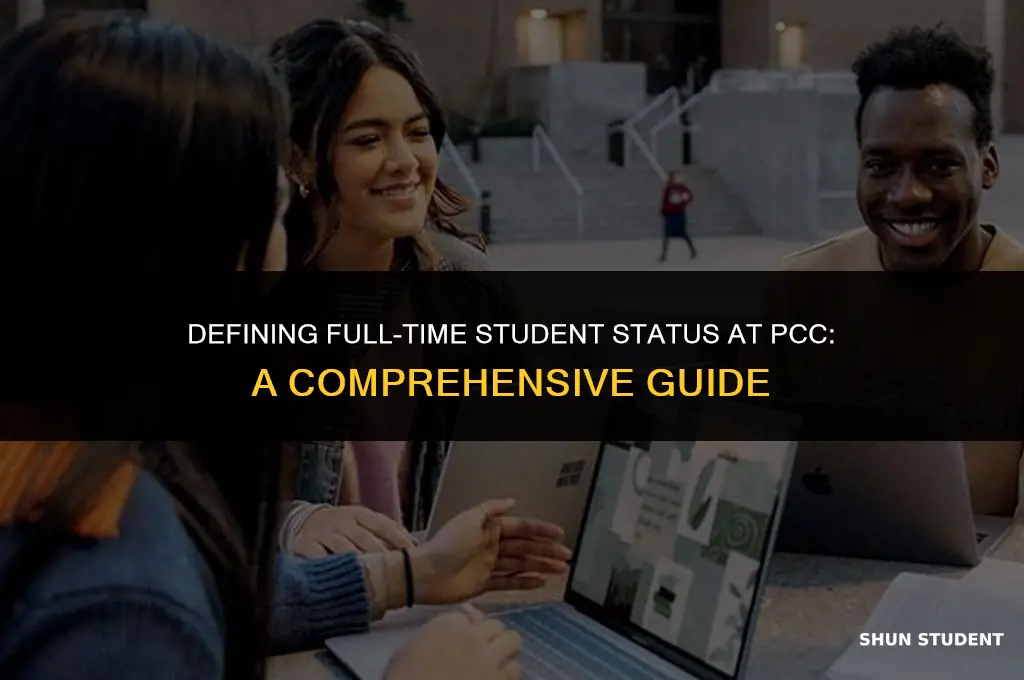 what is considered full time student at pcc