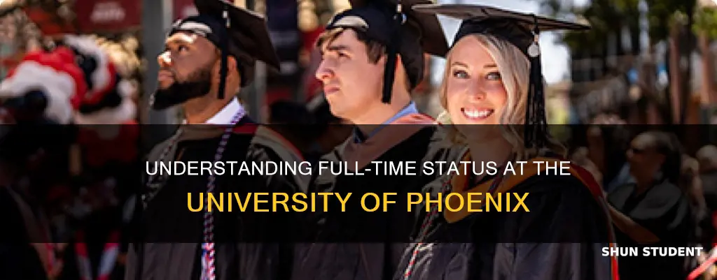 what is considered full time student at university of phoenix