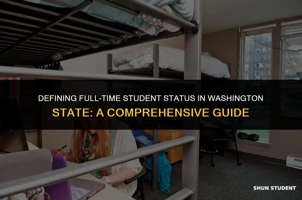 what is considered full time student in washington state