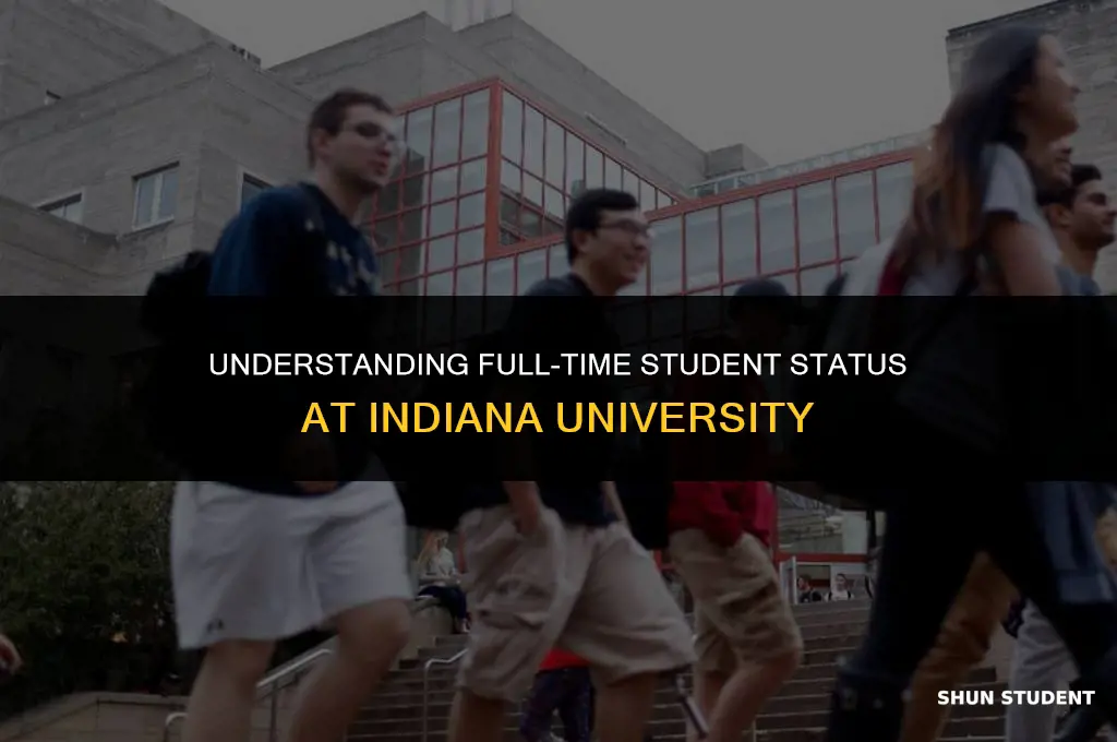 what is considered full time student iu