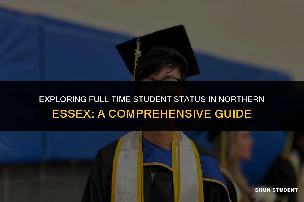 what is considered full time student northern essex