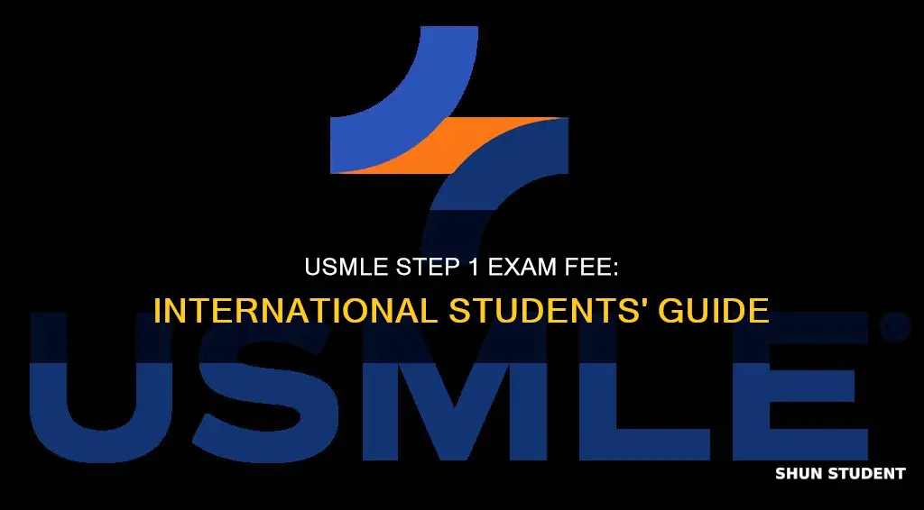 what is cost of usmle step 1 for international students