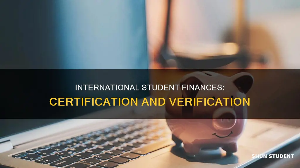 what is international student certification of finances