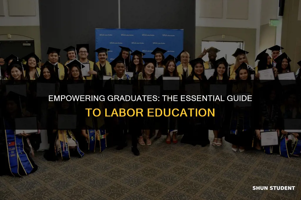 what is labor education for graduating students