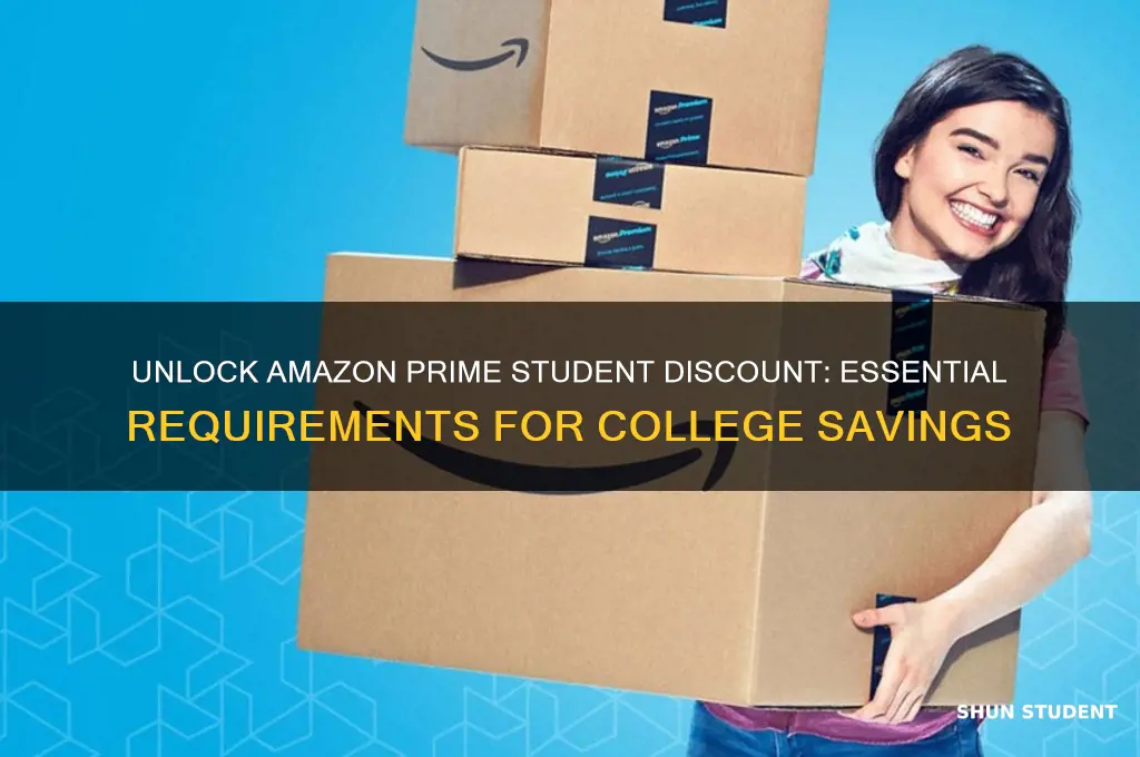 what is needed for amazon prime student discount