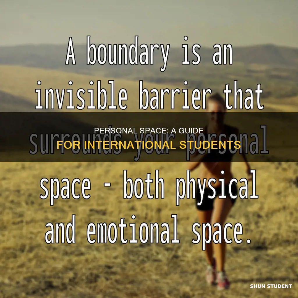 what is personal space for international students