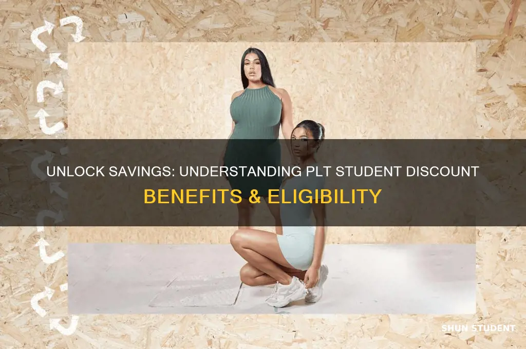 what is plt student discount