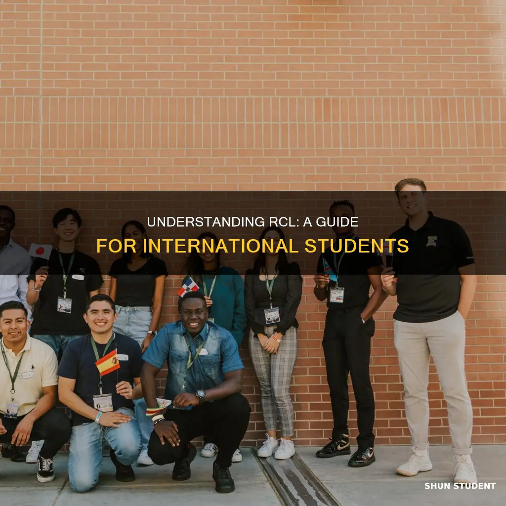 what is rcl for international students