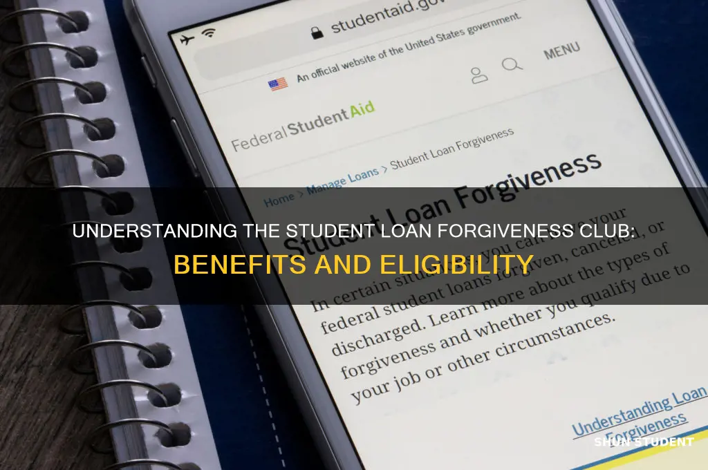 what is student loan forgiveness club