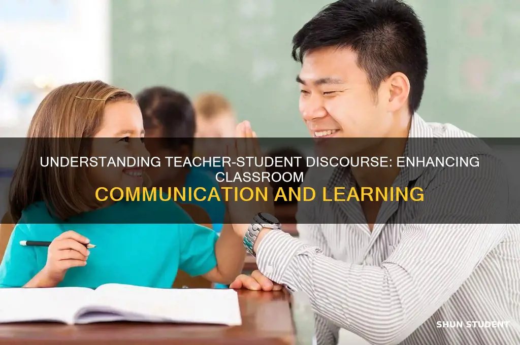 what is teacher student discourse