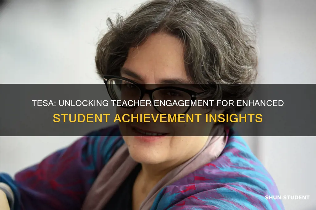what is tesa teacher engagement student achievement