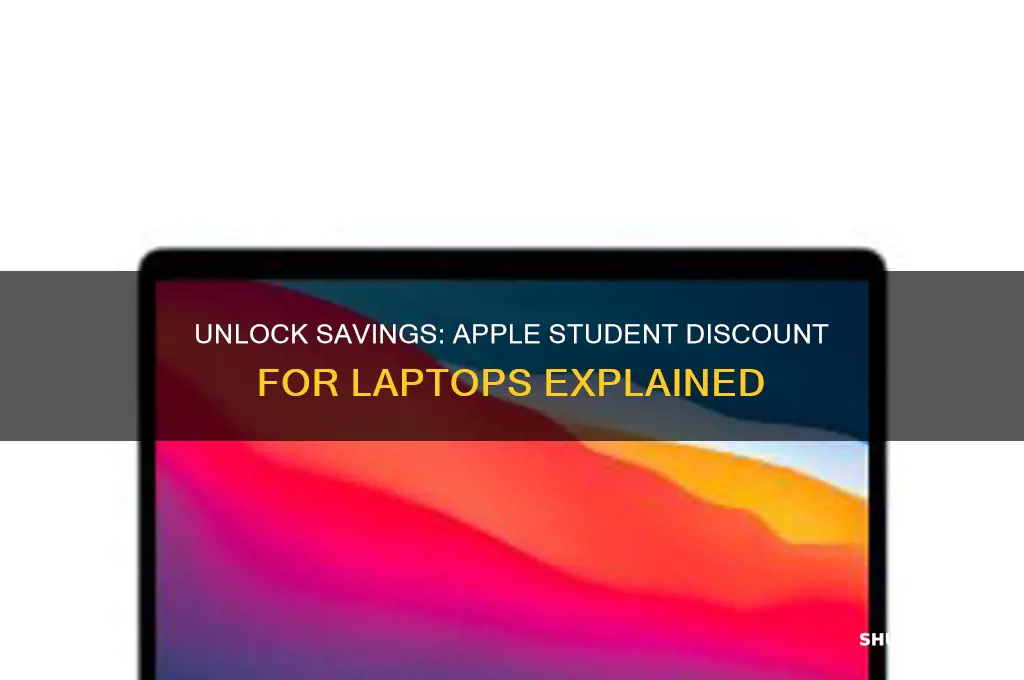 what is the apple student discount for a laptop
