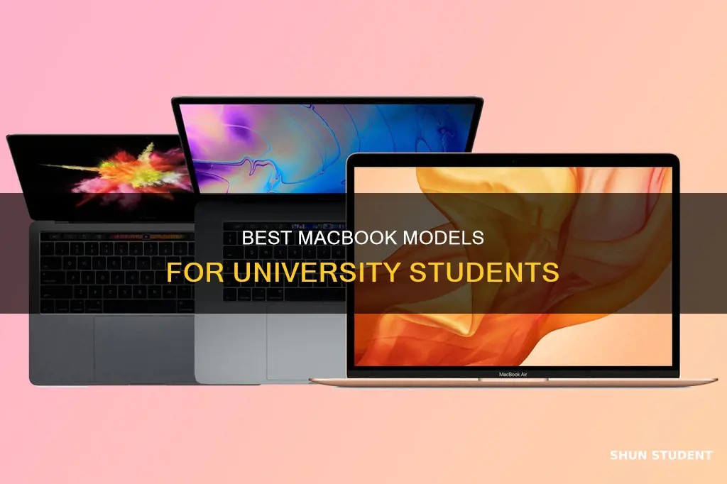 what is the best macbook for university students