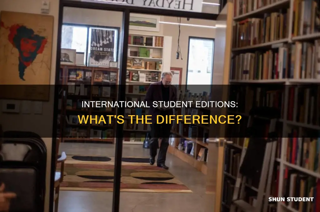 what is the difference between international student edition textbooks