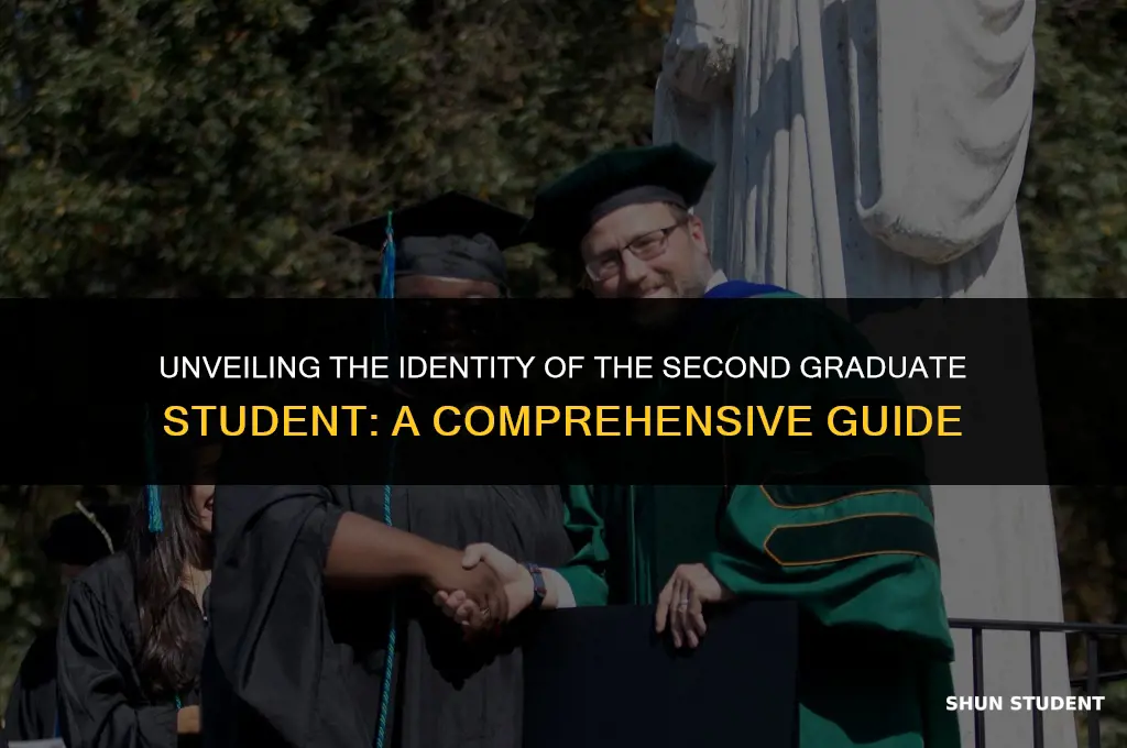 what is the name of the second graduate student