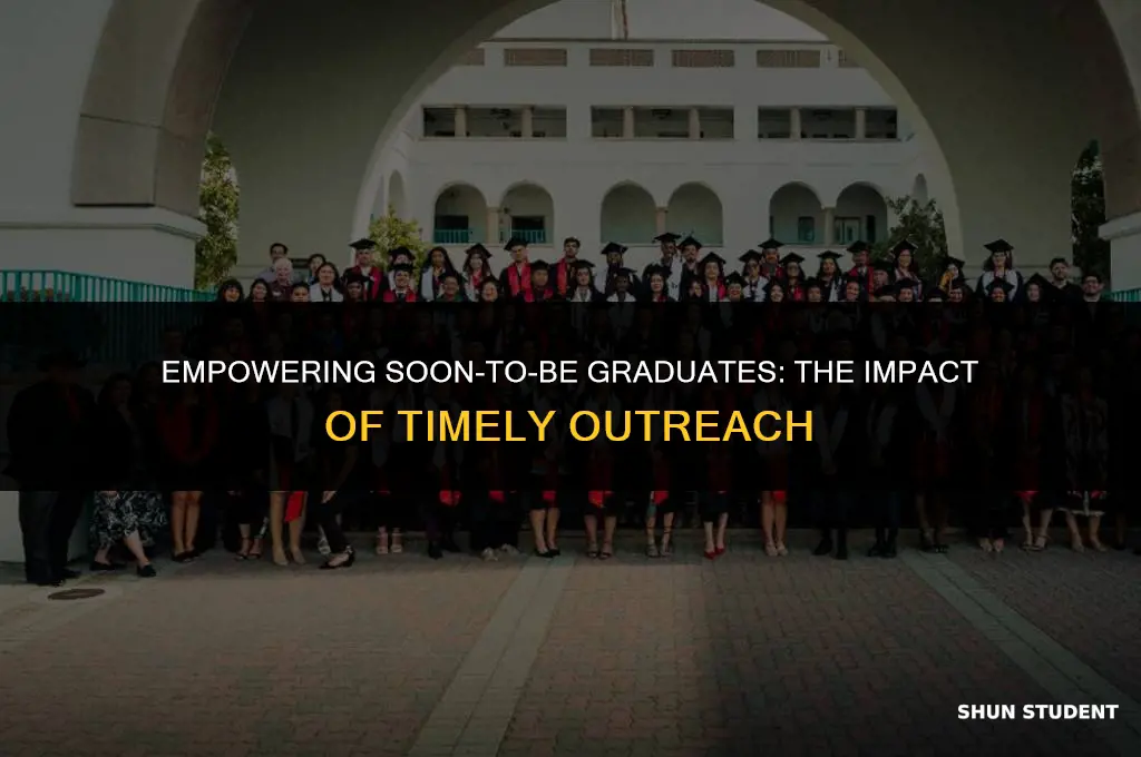 what is the purpose of contacting students close to graduation