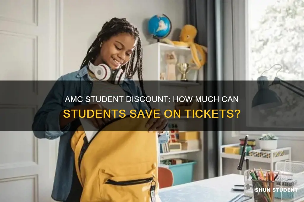 what is the student discount at amc theaters