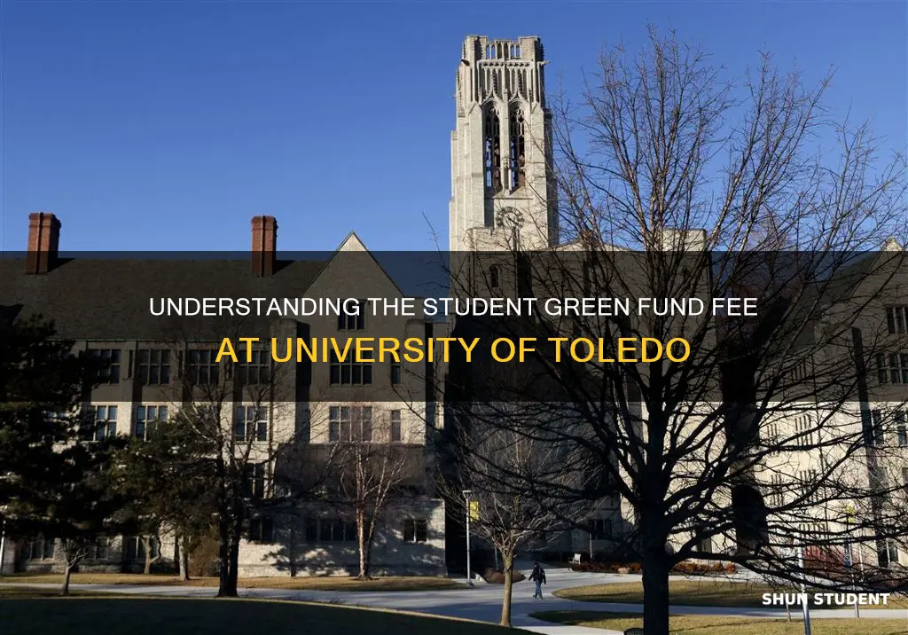 what is the student green fund fee university of toledo