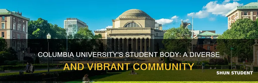 what is the student population of columbia university