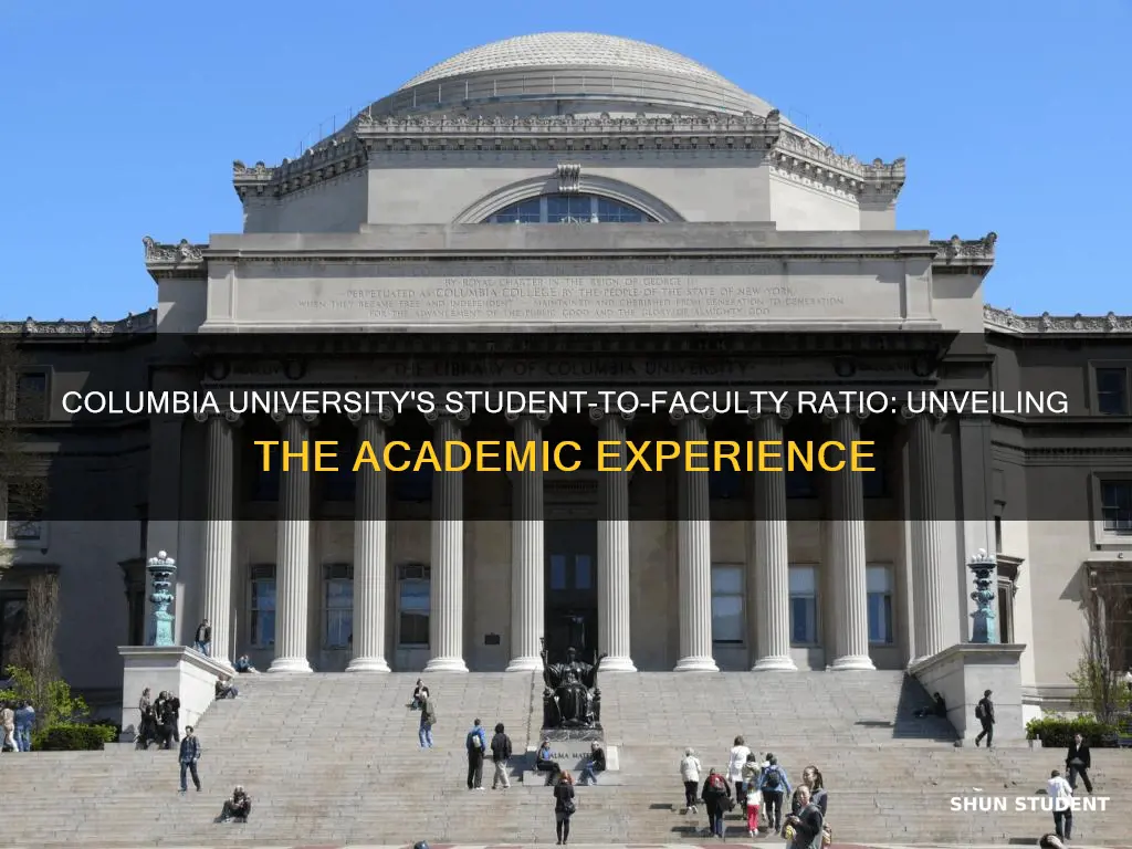 what is the student to faculty ratio at columbia university