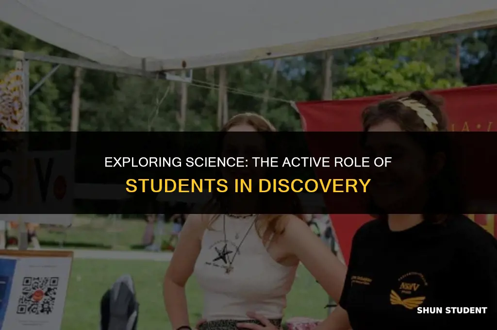 what is the students role in learning about science