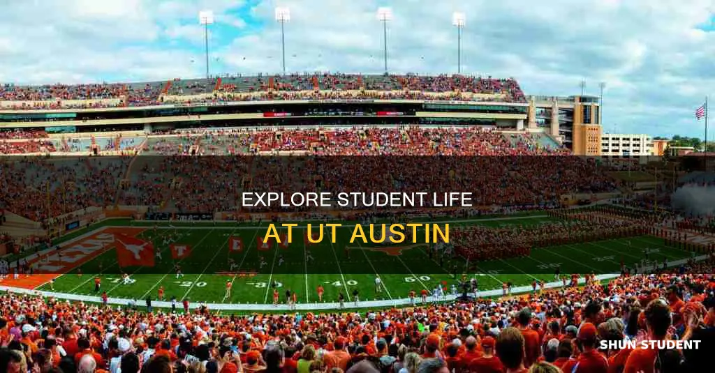 what is the university of texas at austin student life