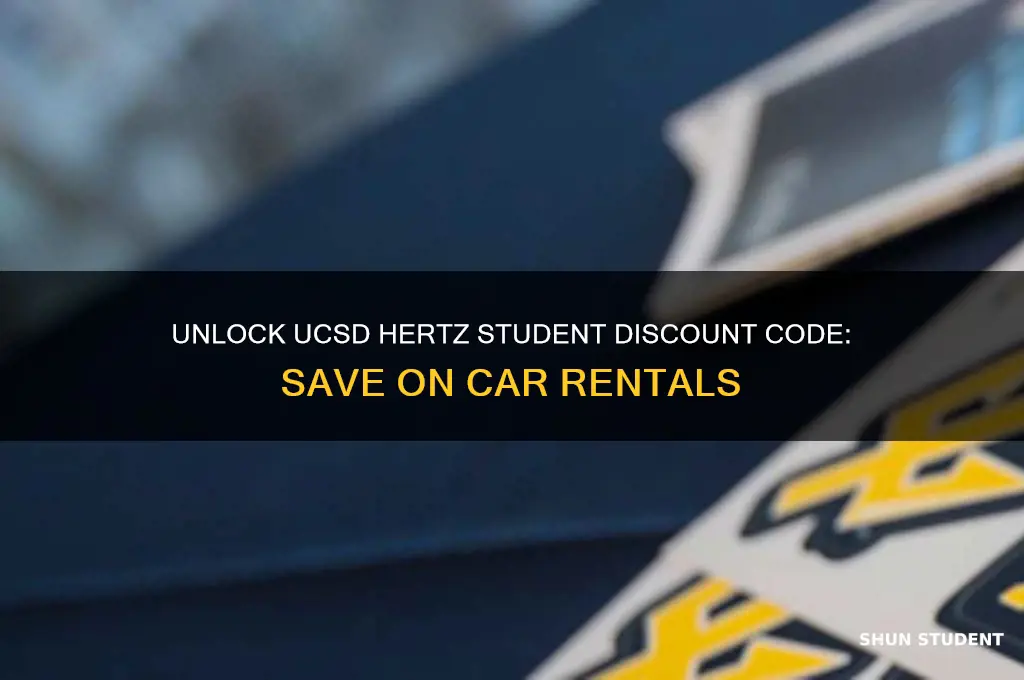 what is ucsd hertz student discount code