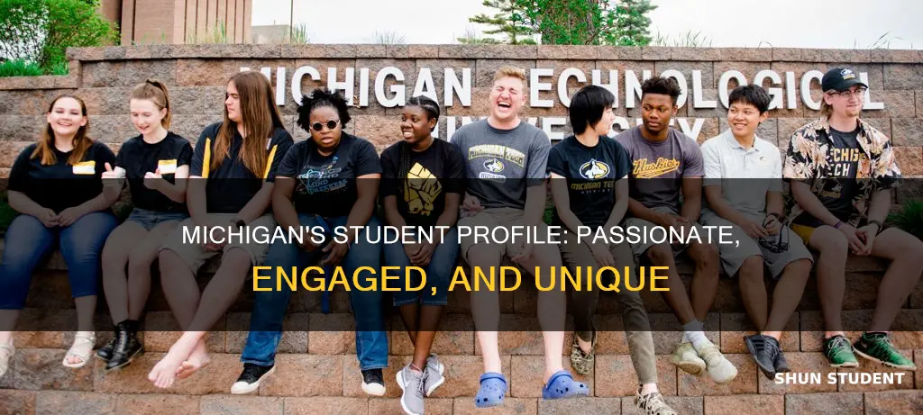 what kind of a student do university of michigan like