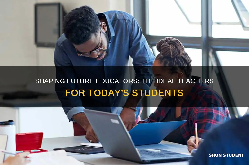 what kind of teachers will teach these students