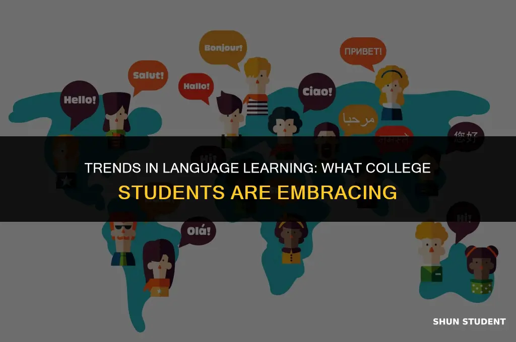 what languages are college students learning more of