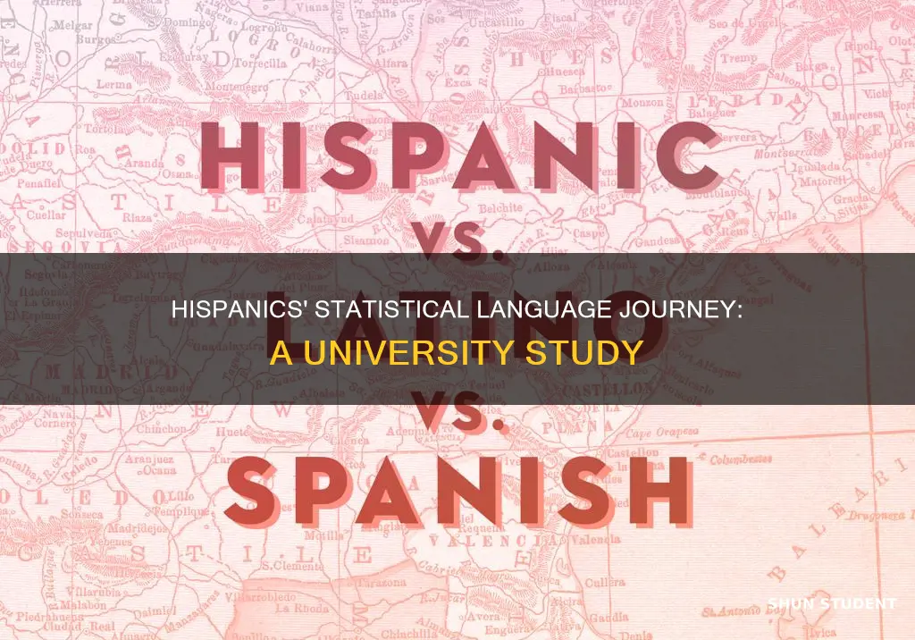 what languages hispanic university students studied statistics