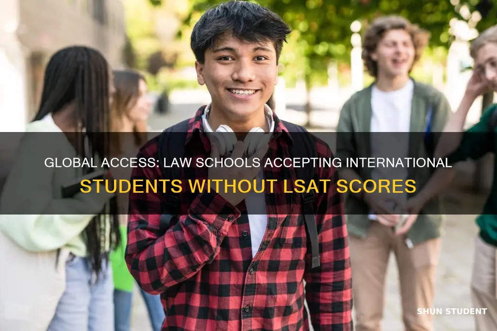 what law universities accept foreign students without lsat