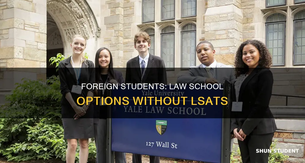 what law universities accept foreign students without lsat