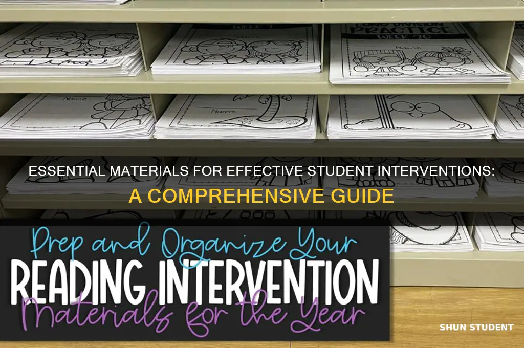 what materials will i need for interventions for students