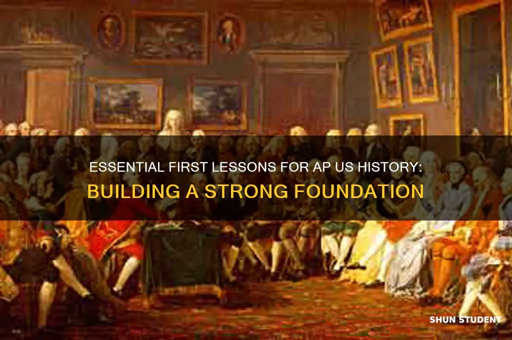 what must i teach my ap us history students first